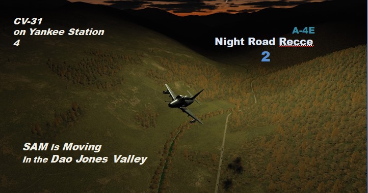 A-4E Night Road Recce 2: SAM convoy on the move (CV31-4)