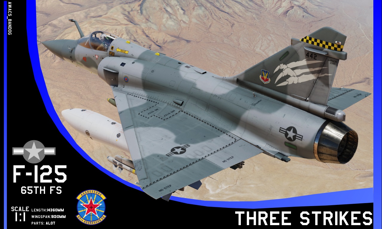 65th Aggressor Squadron - Mirage 2000 "Three Strikes" (Fictional)